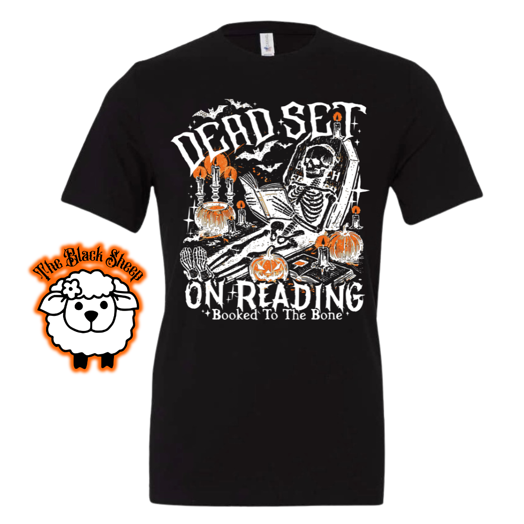 Dead Set on Reading Tee