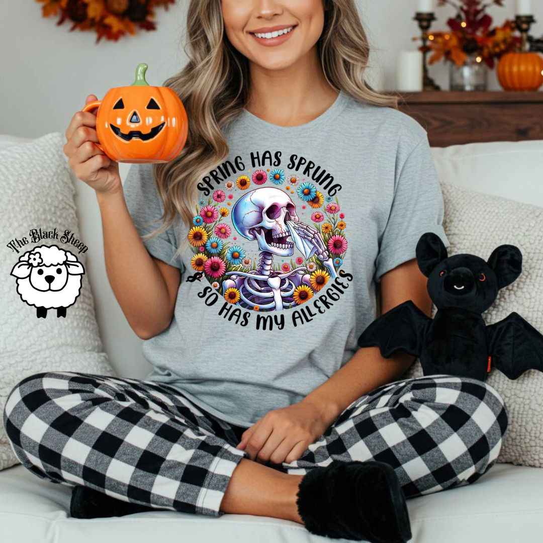 Spring Has Sprung… So Has My Allergies Tee
