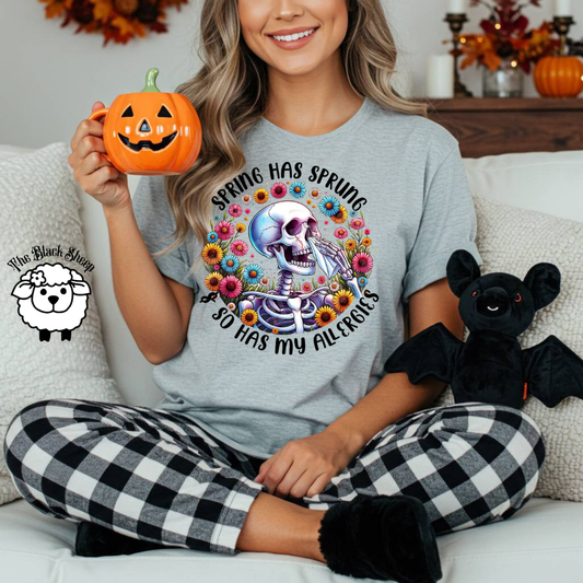 Spring Has Sprung… So Has My Allergies Tee